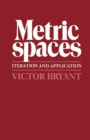 Metric Spaces : Iteration and Application - Book