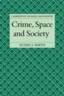 Crime, Space and Society - Book