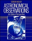 Astronomical Observations : An Optical Perspective - Book