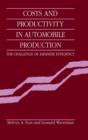 Costs and Productivity in Automobile Production : The Challenge of Japanese Efficiency - Book