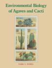 Environmental Biology of Agaves and Cacti - Book