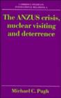 The ANZUS Crisis, Nuclear Visiting and Deterrence - Book