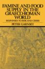 Famine and Food Supply in the Graeco-Roman World : Responses to Risk and Crisis - Book