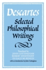 Descartes: Selected Philosophical Writings - Book