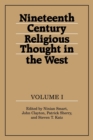 Nineteenth-Century Religious Thought in the West: Volume 1 - Book
