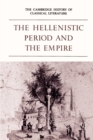 The Cambridge History of Classical Literature: Volume 1, Greek Literature, Part 4, The Hellenistic Period and the Empire - Book