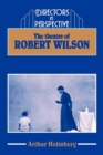 The Theatre of Robert Wilson - Book