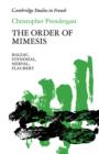 The Order of Mimesis : Balzac, Stendhal, Nerval and Flaubert - Book