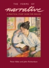 The Forms of Narrative : A Practical Study Guide for English - Book