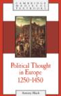 Political Thought in Europe, 1250-1450 - Book