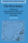 The West Indies: Patterns of Development, Culture and Environmental Change since 1492 - Book