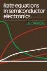 Rate Equations in Semiconductor Electronics - Book