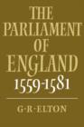 The Parliament of England, 1559-1581 - Book