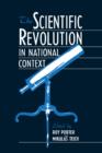 The Scientific Revolution in National Context - Book