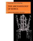 The Archaeology of Korea - Book