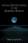 Social Revolutions in the Modern World - Book