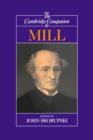 The Cambridge Companion to Mill - Book