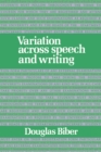 Variation across Speech and Writing - Book
