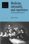 Medicine, Rationality and Experience : An Anthropological Perspective - Book