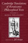 Cambridge Translations of Renaissance Philosophical Texts : Moral and Political Philosophy - Book