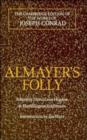 Almayer's Folly : A Story of an Eastern River - Book