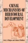 Causal Mechanisms of Behavioural Development - Book