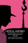 Critical Assembly : A Technical History of Los Alamos during the Oppenheimer Years, 1943-1945 - Book