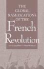 Global Ramifications of the French Revolution - Book