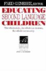 Educating Second Language Children : The Whole Child, the Whole Curriculum, the Whole Community - Book
