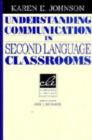Understanding Communication in Second Language Classrooms - Book