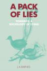 A Pack of Lies : Towards a Sociology of Lying - Book