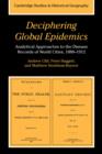 Deciphering Global Epidemics : Analytical Approaches to the Disease Records of World Cities, 1888-1912 - Book