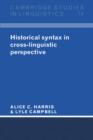 Historical Syntax in Cross-Linguistic Perspective - Book