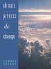 Climate Process and Change - Book
