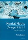 Mental Maths for Ages 9 to 11 Teacher's book - Book