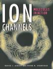 Ion Channels : Molecules in Action - Book