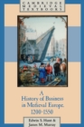 A History of Business in Medieval Europe, 1200-1550 - Book