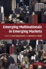 Emerging Multinationals in Emerging Markets - Book