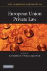 The Cambridge Companion to European Union Private Law - Book