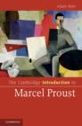 The Cambridge Introduction to Marcel Proust - Book