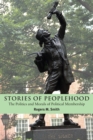Stories of Peoplehood : The Politics and Morals of Political Membership - Book