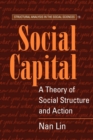 Social Capital : A Theory of Social Structure and Action - Book