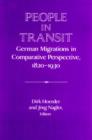 People in Transit : German Migrations in Comparative Perspective, 1820-1930 - Book