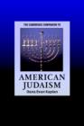 The Cambridge Companion to American Judaism - Book