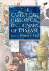 The Cambridge Historical Dictionary of Disease - Book