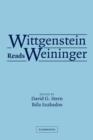 Wittgenstein Reads Weininger - Book