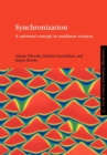 Synchronization : A Universal Concept in Nonlinear Sciences - Book