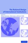 The Rational Design of International Institutions - Book