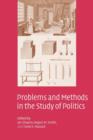 Problems and Methods in the Study of Politics - Book