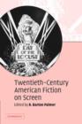 Twentieth-Century American Fiction on Screen - Book